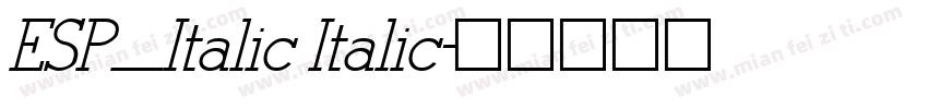 ESP_Italic Italic字体转换